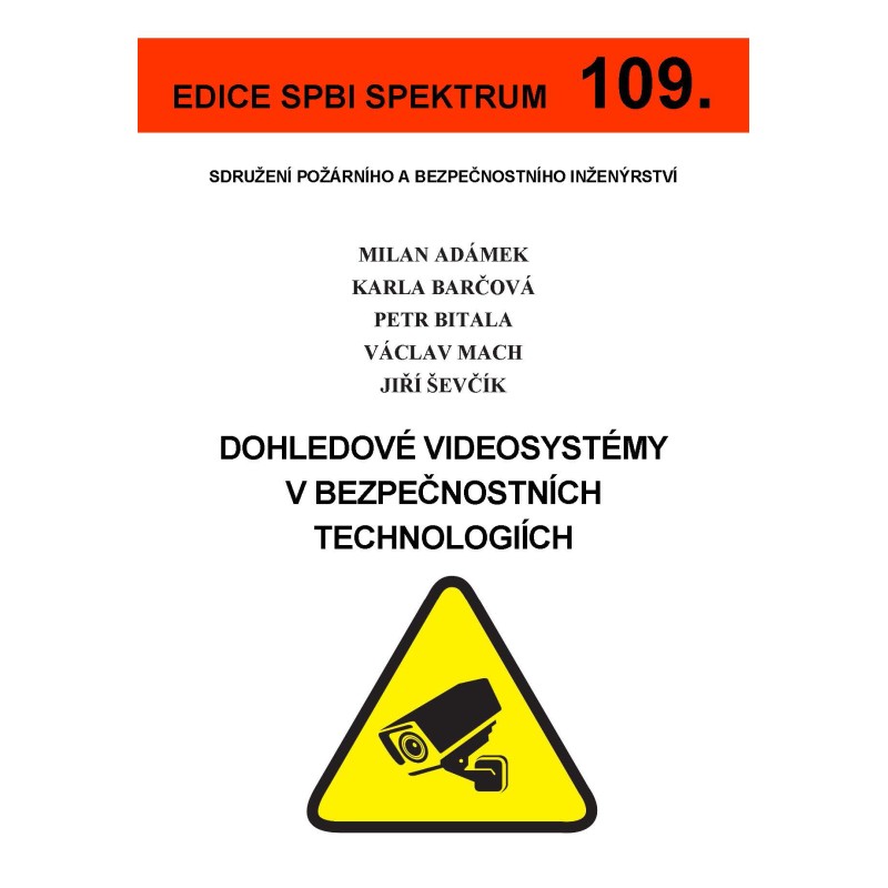 109. Dohledové videosystémy v bezpečnostních technologiích