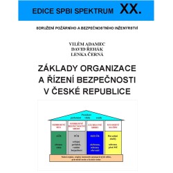 XX. Základy organizace a řízení bezpečnosti v ČR