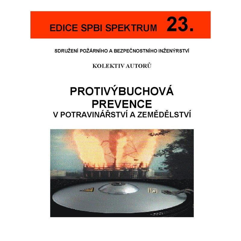 23. Protivýbuchová prevence v potravinářství a zemědělství