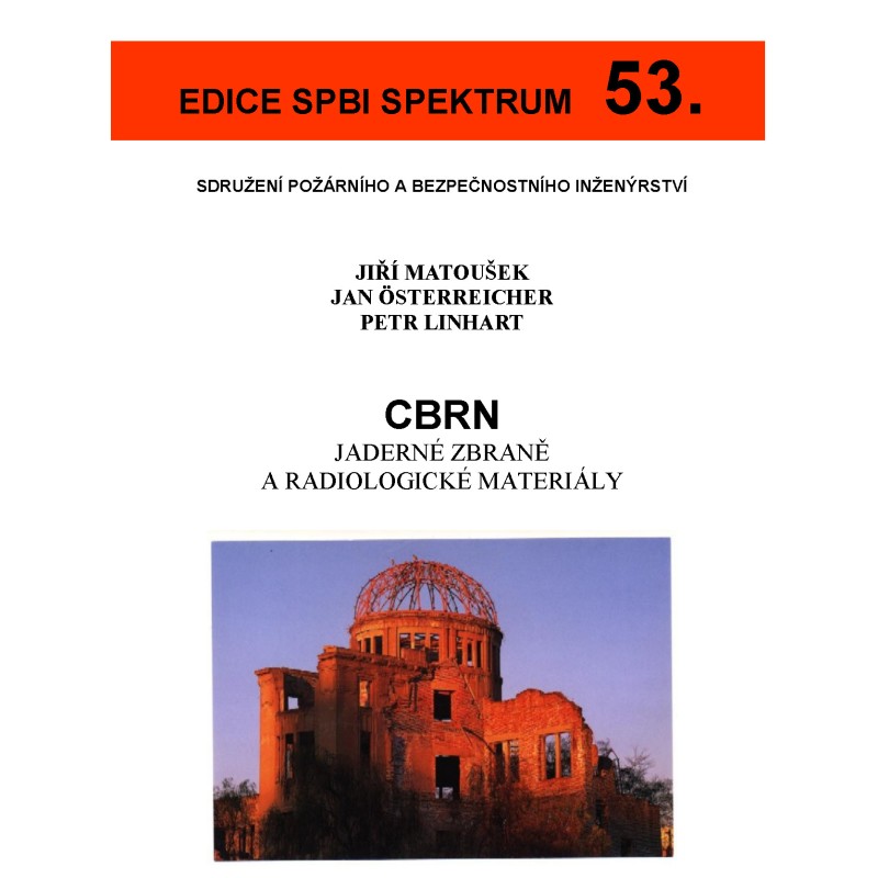 53. CBRN – Jaderné zbraně a radiologické materiály