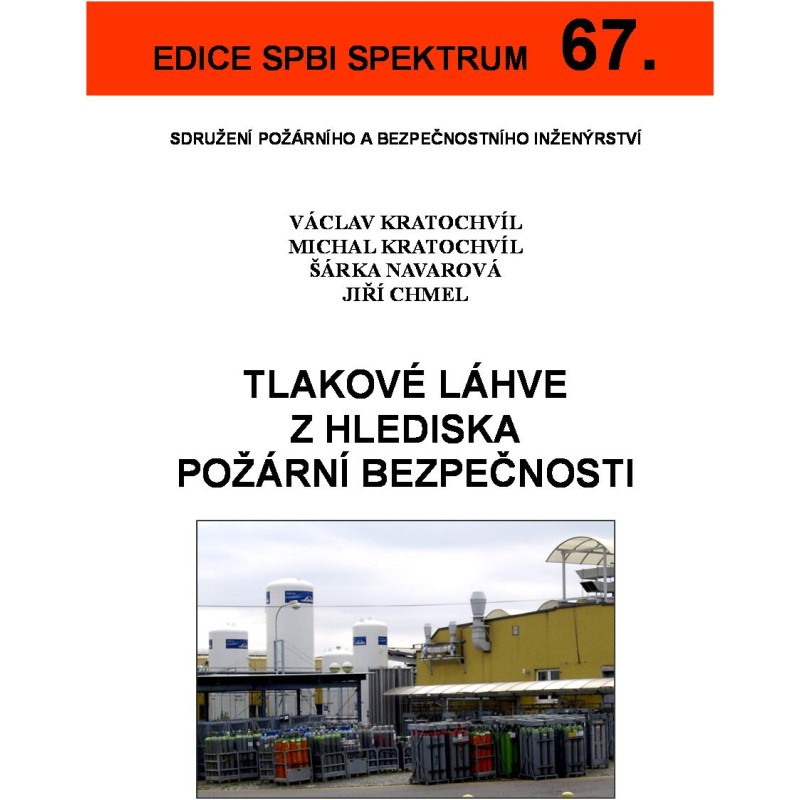 67. Tlakové láhve z hlediska požární bezpečnosti