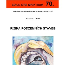 70. Rizika podzemních staveb