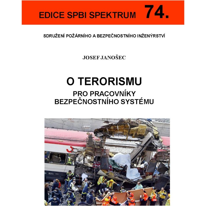 74. O terorismu – pro pracovníky bezpečnostního systému