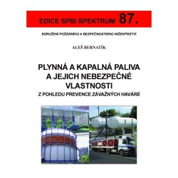 87. Plynná a kapalná paliva a jejich nebezpečné vlastnosti z pohledu prevence závažných havárií