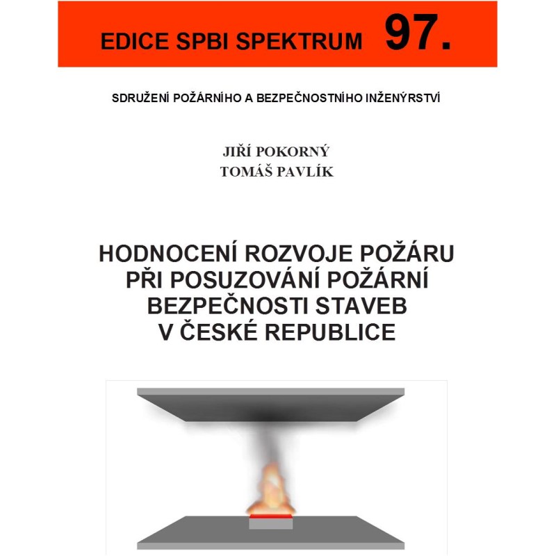 97. Hodnocení rozvoje požáru při posuzování požární bezpečnosti staveb v České republice