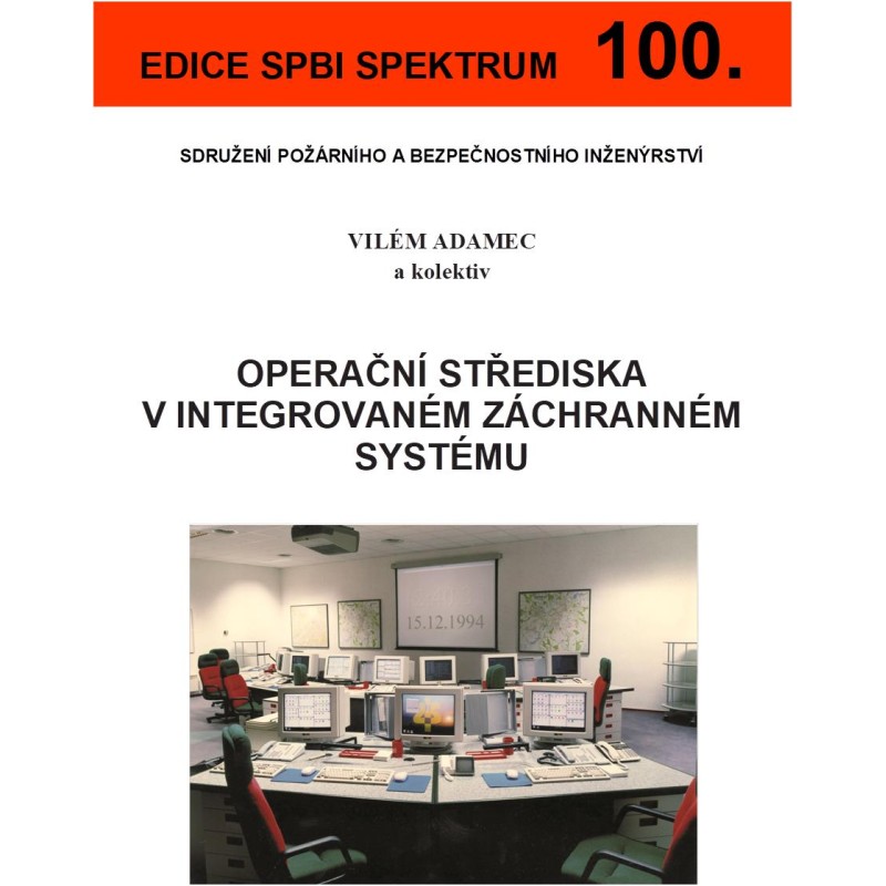 100. Operační střediska v integrovaném záchranném systému